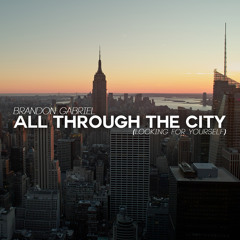 Brandon Gabriel - All Through The City