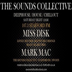 MISS DISK AND MARK MAC ON THE SOUNDS COLLECTIVE ON 107.3 STAFFORD FM