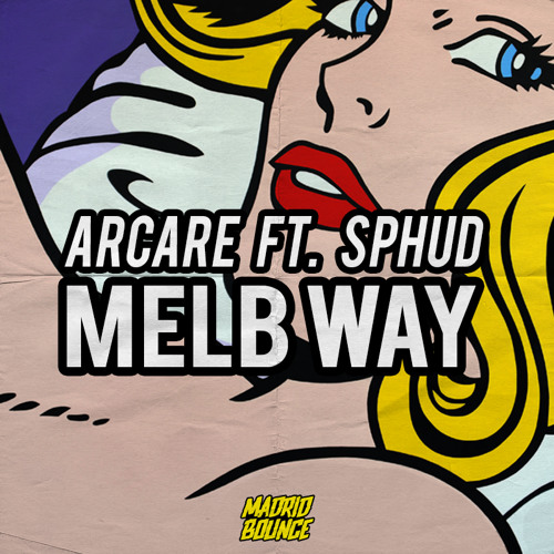 ARCARE - Melb Way (Ft. SPHUD)