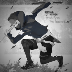 Nonja (ft. Sin7ven & The Looner)