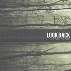 Look Back (feat. Graphik)