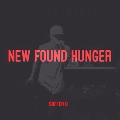 1. New Found Hunger (Intro)