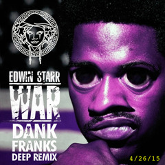 War! - Edwin Starr (Dank Franks House Remix)