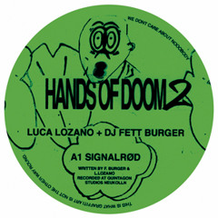 Luca Lozano + Dj Fett Burger - A1 SignalRod