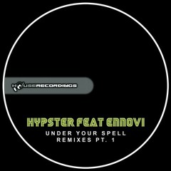HYPSTER feat. ENNOVI - Under Your Spell [FatBlock Rmx] (Snippet)