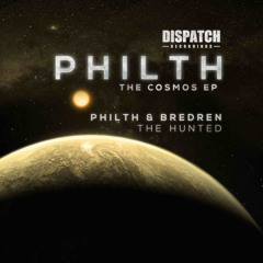 Philth & Bredren - The Hunted - Dispatch 091 (CLIP) - OUT NOW