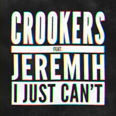 Crookers Feat. Jeremih - I Just Can't (Anders Crawn Official Remix)