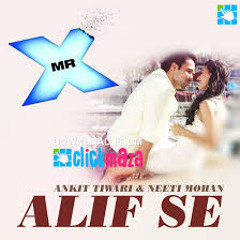 Alif Se - Mr X - Emraan Hashmi