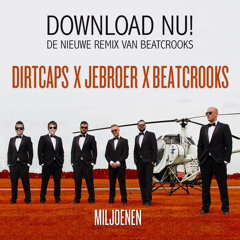 Dirtcaps X JeBroer - Miljoenen (Beatcrooks remix)