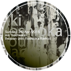 Beacon (Aki Yoshioka Remix)