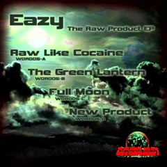 Eazy - Raw Like Cocaine