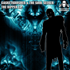 Casketkrusher & The Soul Seeker - The Ripper [TOTAL 017] TOTAL DESTRUCTION RECORDS