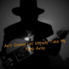 The funk is in me