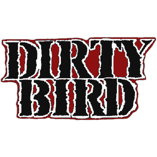Dirty Bird and La Bomba and Dirty Bird en la Casa !