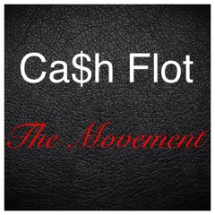 Everyday Ft. Cash Flot