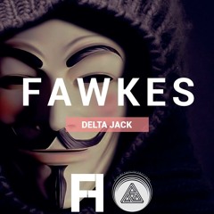 Delta Jack - Fawkes