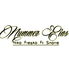 Número Uno (Nummer Eins)(Ft. SnorreSMS)