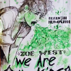 We Are The Kids - Zoe West
