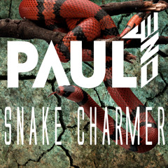 PAUL1 - SNAKE CHARMER (Original Mix)*FREE DOWNLOAD*