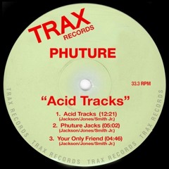 Phuture - Acid Tracks