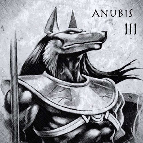Anubis (Part III)