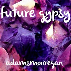 Future Gypsy