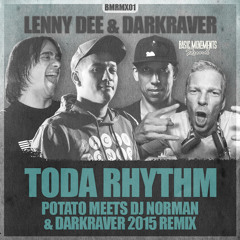 Lenny Dee & Darkraver - Toda Rhytm (Potato Meets DJ Norman & Darkraver Remix)