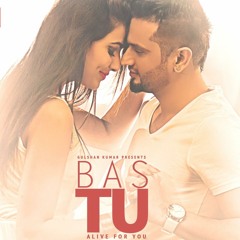 Bas Tu Feat. Millind Gaba - Ri