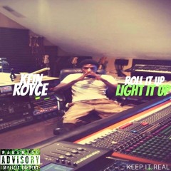 Kein Royce - Roll It Up (Keep It Real) #New