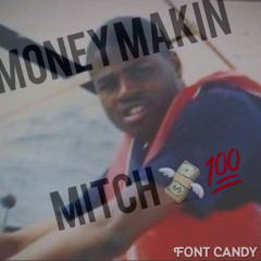Steve Gotti - Money Making Mitch