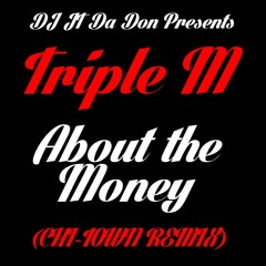 #DJJTDADONEXCLUSIVE - @AIRBORNFLYBOY AKA TRIPLE M - ABOUT THE MONEY (CHI - TOWN REMIX)