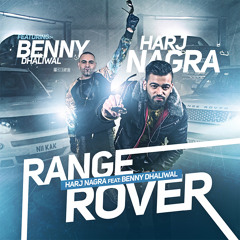 *promo* Range Rover - Harj Nagra ft. Benny Dhaliwal