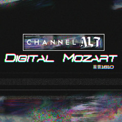 #009 Channel Alt Ft Digital Mozart [Future Bounce: Channel ALT Takeover]