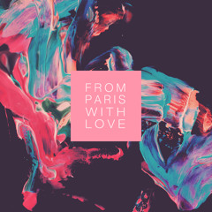 From Paris with Love Mix (Live)
