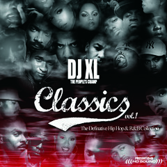 DJ XL - CLASSICS [HIP - HOP & R&B - 90'S EDITION]
