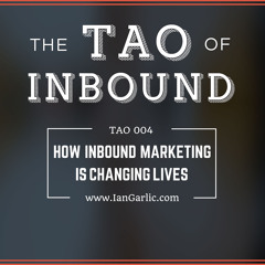 Mary K. Wimsett: How Inbound Marketing Is Changing Lives - TAO 004