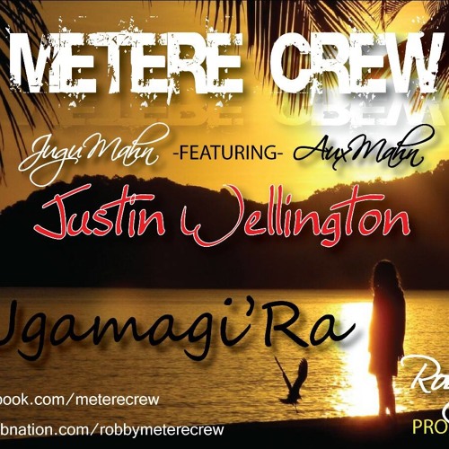 Ugamagi'ra - Metere Crew ft Justin Wellington