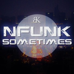 [NFunK] Sometimes E.P. (Bass Koast records)