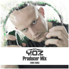 DJ Y.O.Z. - Producer Mix - (2011 - 2015)