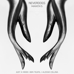 Neverdogs - Mamita's