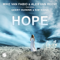 Mike van Fabio & Alex van ReeVe feat. Geert Huinink & Kim Kiona - Hope (Original Mix) [Abora Ascend]
