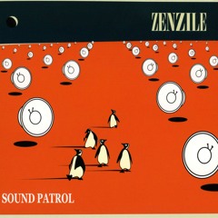 Sampling D.N.A. - Zenzile - Sound Patrol (2001)