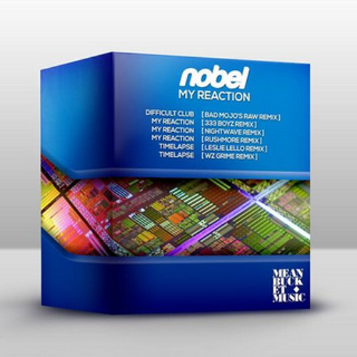 Nobel - My Reaction (Nightwave Remix)