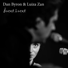 Dan Byron & Luiza Zan - Încet încet