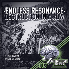 Endless Resonance - Kick Up A Row