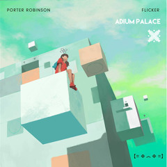 Flicker - Adium Palace & OYNG! Remode