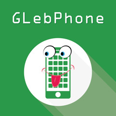 GLebPhone#01 - Précoce le gamin
