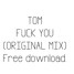 FUCK YOU (Original Mix)