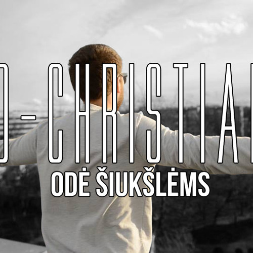 D-Christian - Odė Šiukšlėms