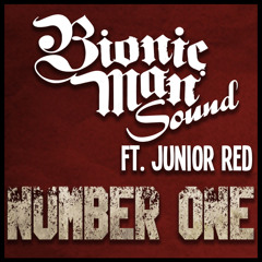 BIONIC MAN SOUND Feat . MC JUNIOR RED - Number One